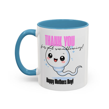 Thanks for not swallowing Coffee Mug