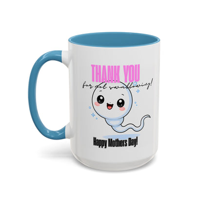 Thanks for not swallowing Coffee Mug