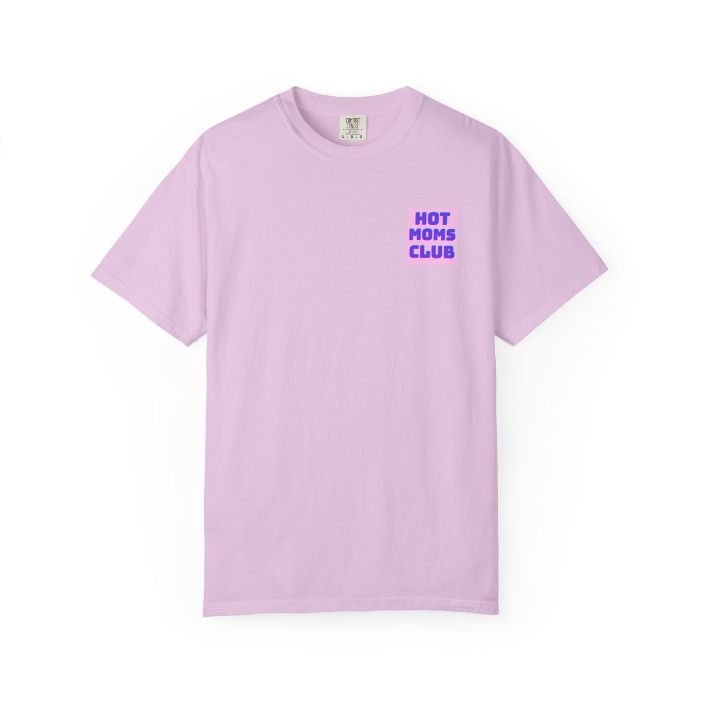 Hot Moms Club Tee