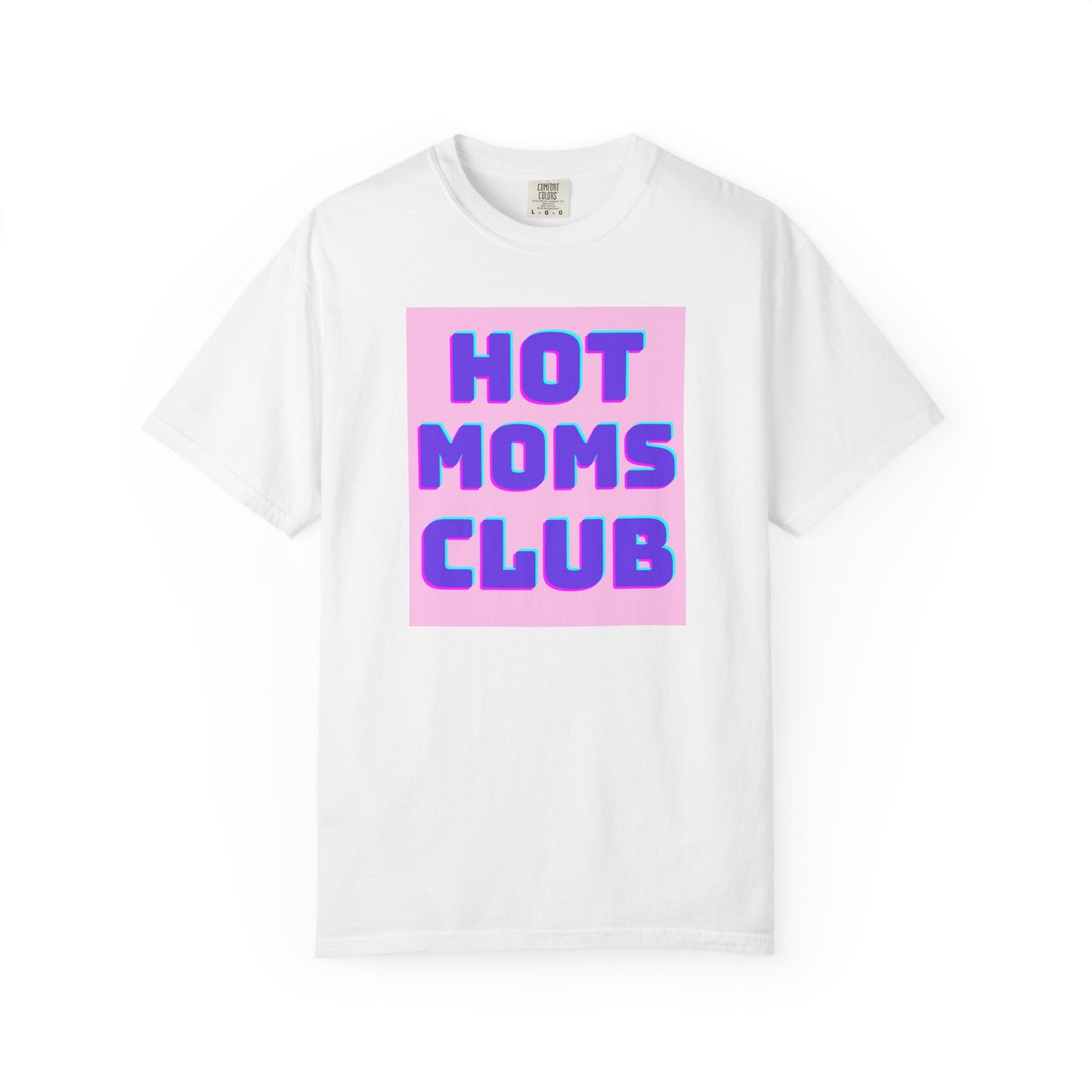 Hot Moms Club Tee